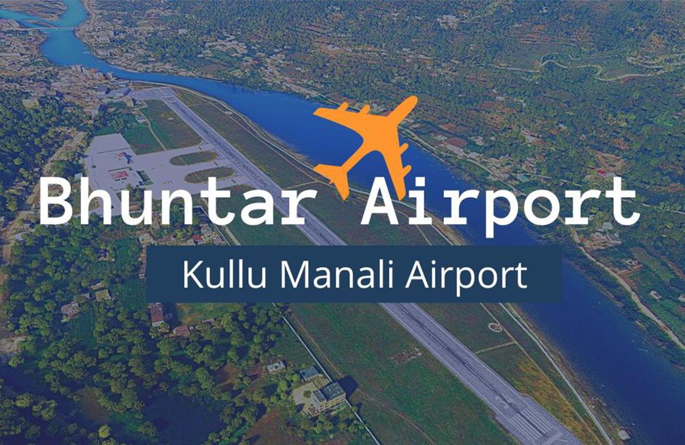 Bhuntar Airport Tourism 2024 - Famous Places, Things to Do in Bhuntar ...