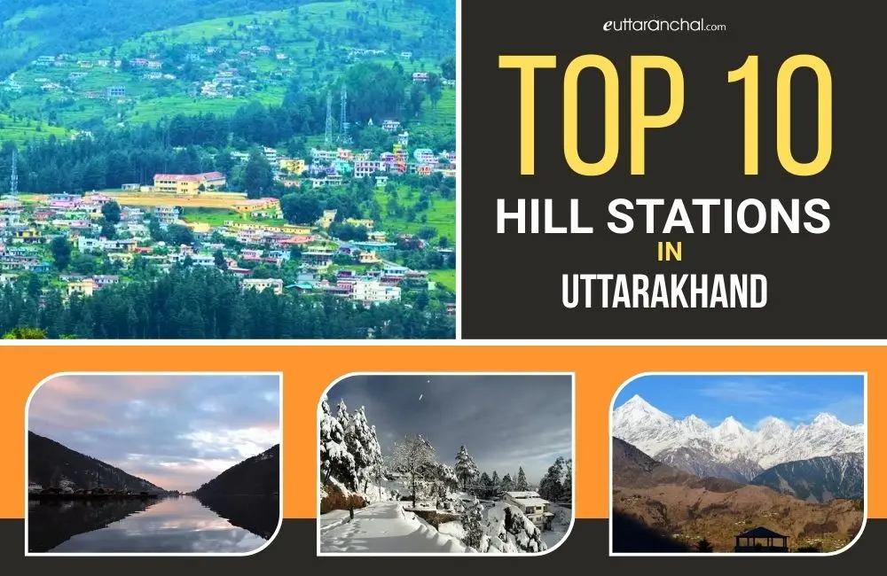 Top 10 Hill Stations in Uttarakhand
