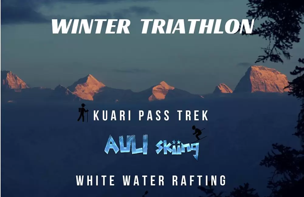 Winter Triathlon - Auli Skiing + Kuari Pass Trek + White Water Rafting