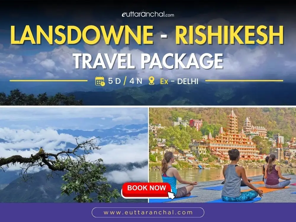 Lansdowne with Rishikesh Tour Package