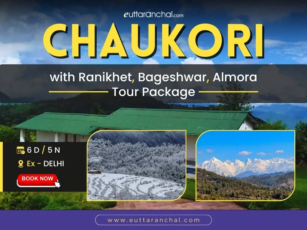 Chaukori With Ranikhet Bageshwar Almora 5 Nights