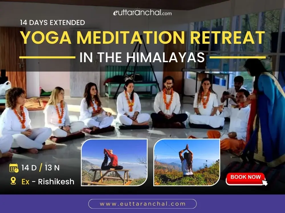 14 Days Extended Yoga Meditation Retreat in the Himalay