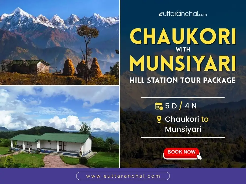 Chaukori with Munsiyari Hill Station Tour