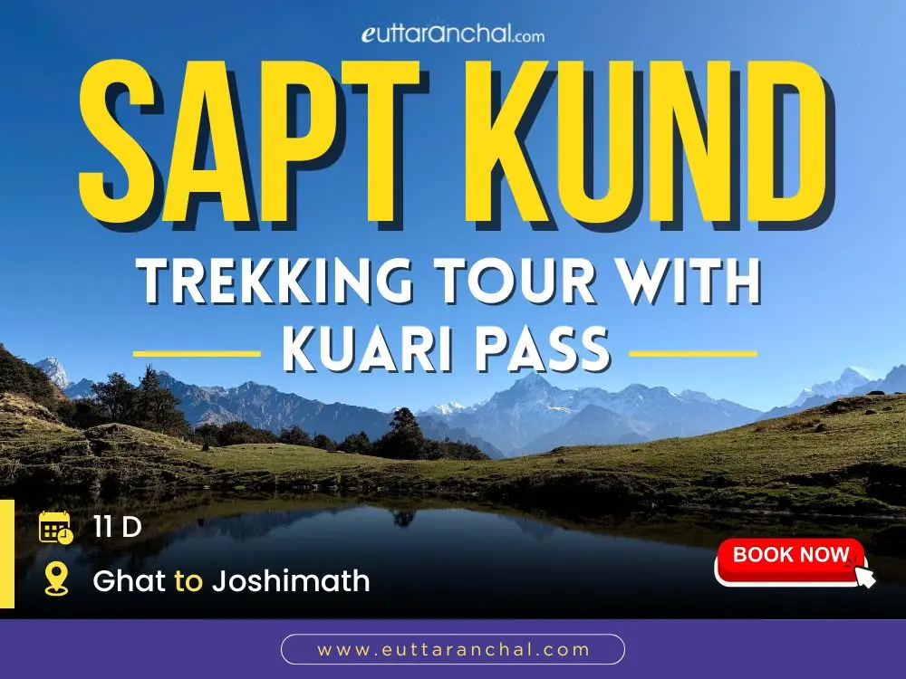 Sapt Kund Trek with Kuari Pass