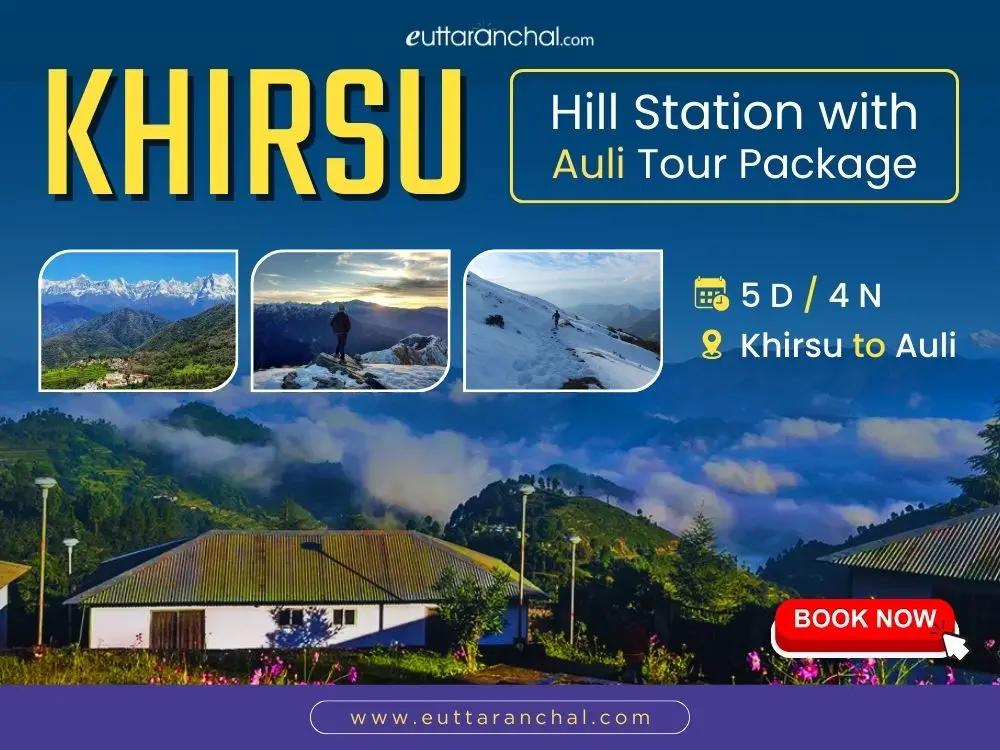 Khirsu with Auli Tour Package