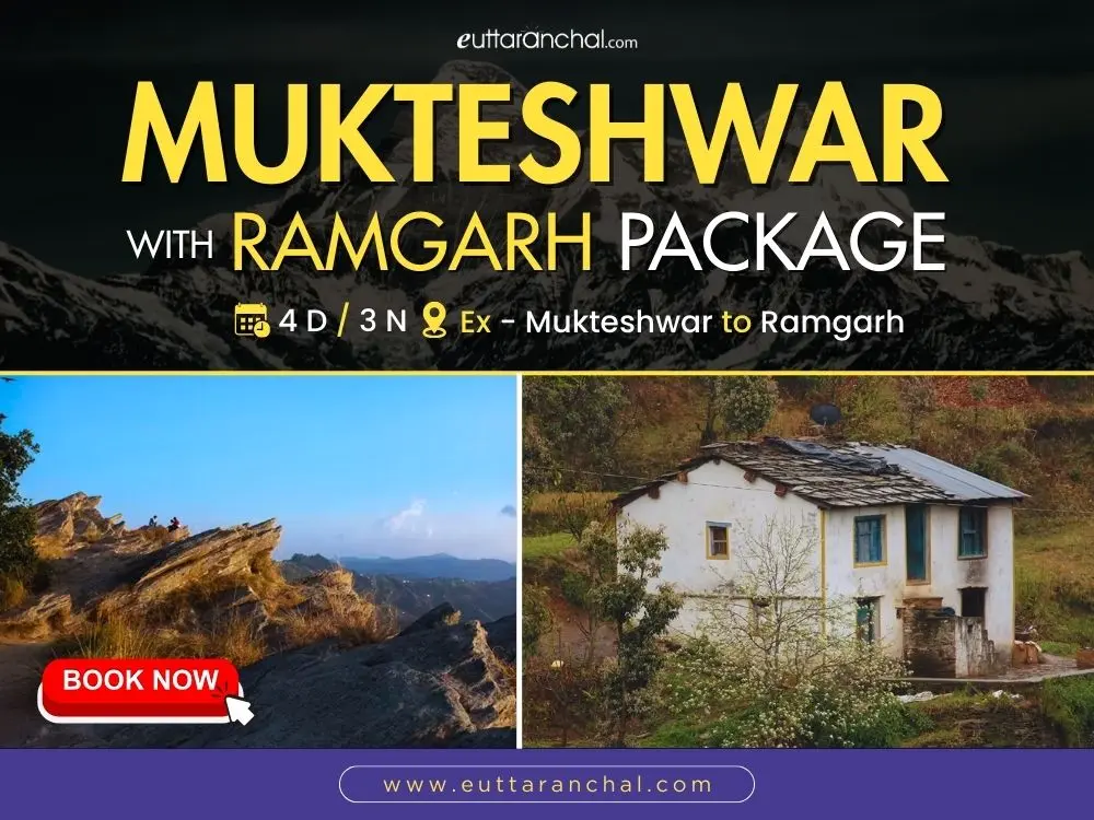 Mukteshwar with Ramgarh Package