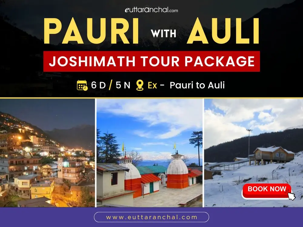 Pauri With Auli Joshimath Tour Package
