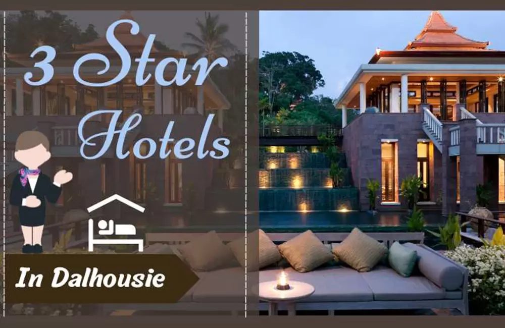 3 Star Hotels in Dalhousie