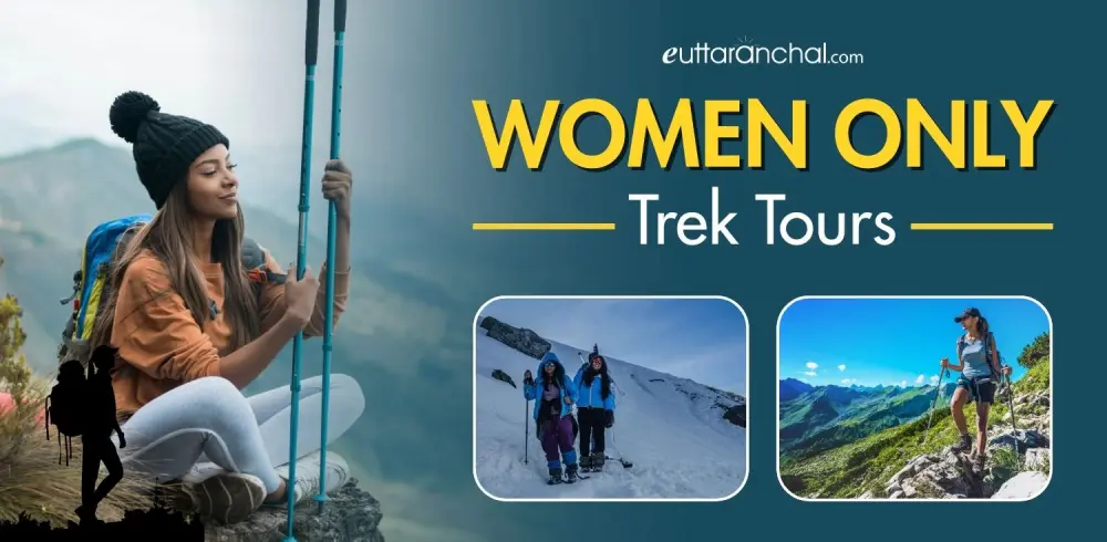 Women Only Treks Tours Uttarakhand