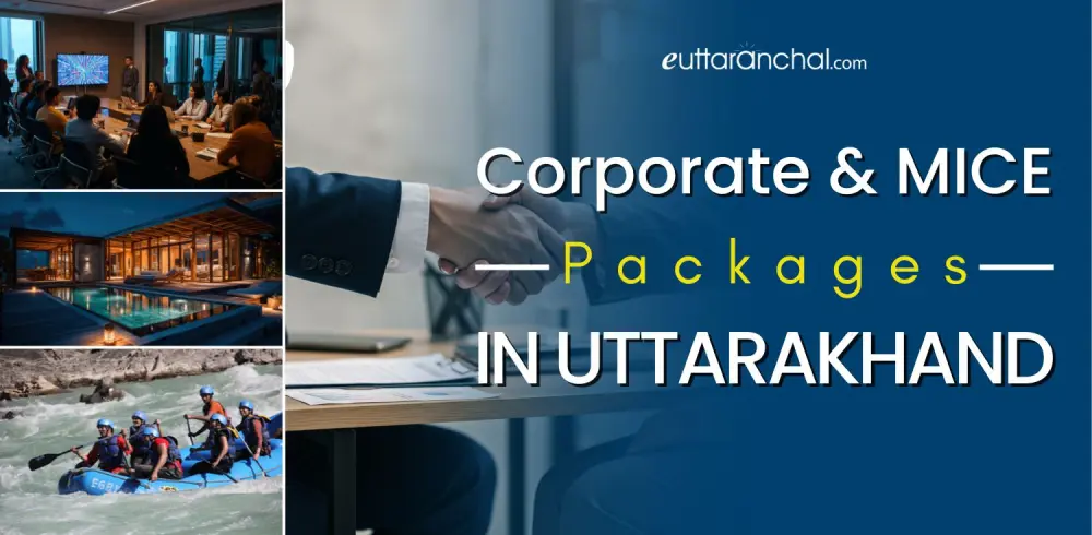 Uttarakhand Corporate MICE Tours