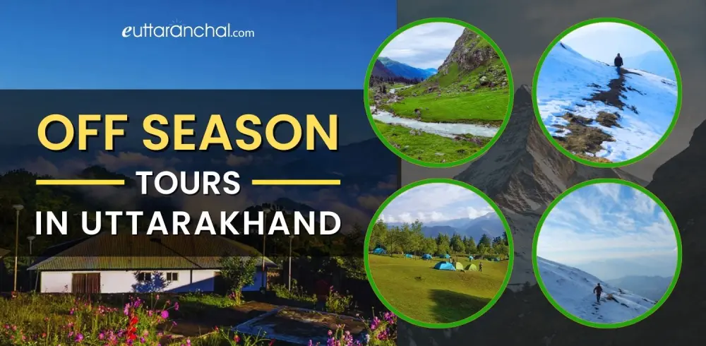 Off Season Tours Uttarakhand