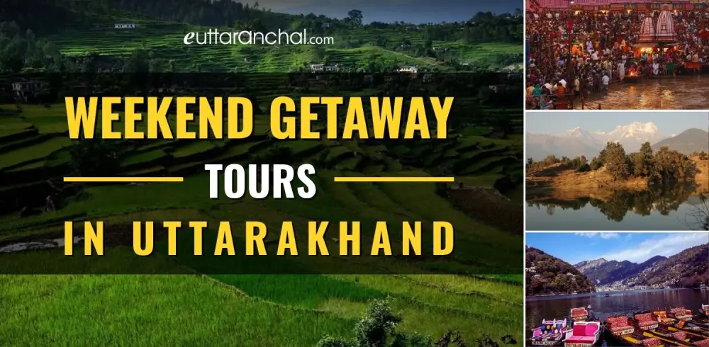 Weekend Getaways Tours Uttarakhand