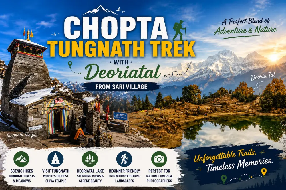 Chopta Tungnath Trek with Deoriatal from Sari Village