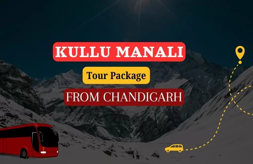 Kullu Manali Tour Package from Chandigarh