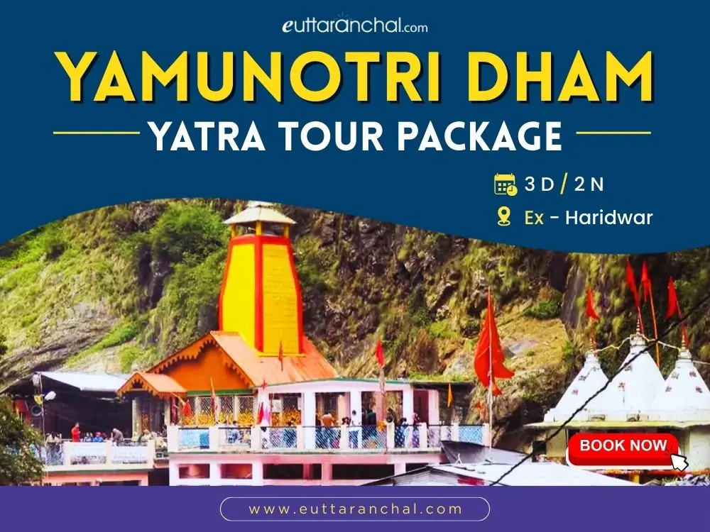 Yamunotri Dham Yatra - 2 Nights Ex Haridwar