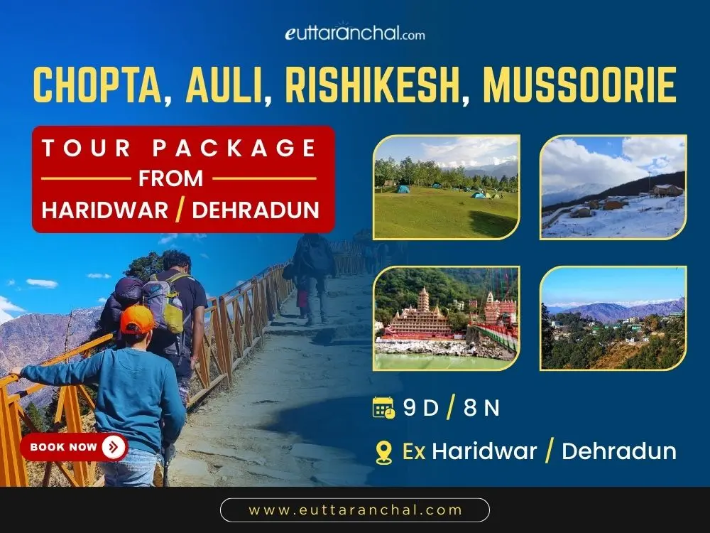 Chopta, Auli, Rishikesh, Mussoorie Tour Package