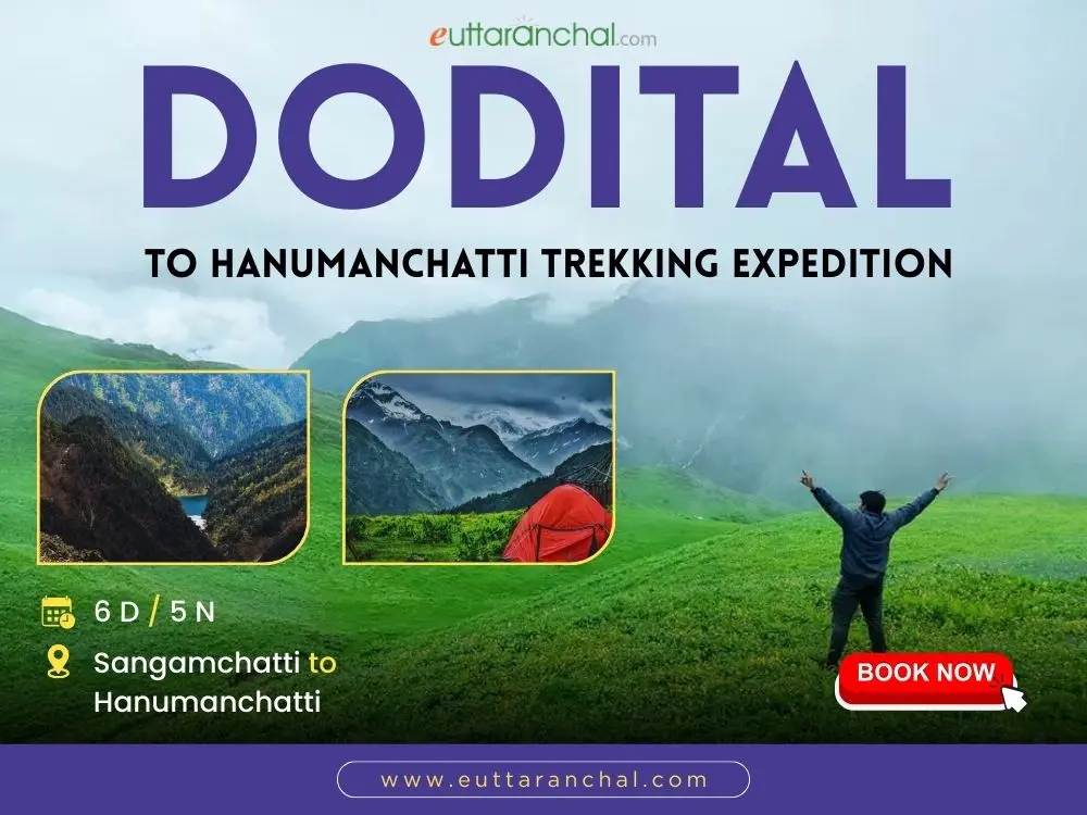 Dodital to Hanuman Chatti Trek Package