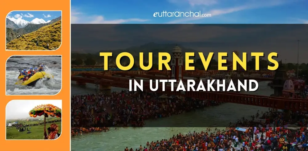Uttarakhand Travel Tourism Events 2026 Tours