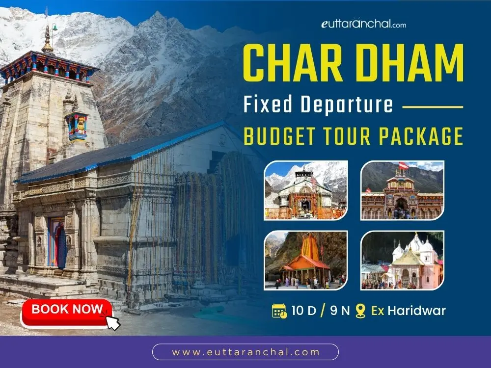 10 Days Chardham Fixed Departure Budget Package