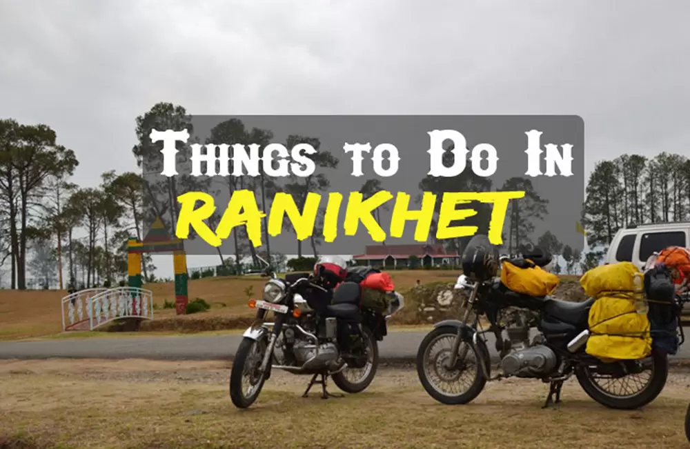 Activities In Ranikhet