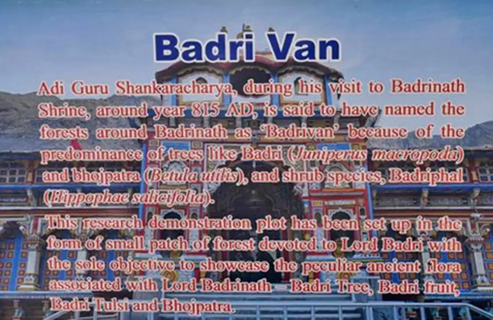 Badri Van Sign board at the entrance. Pic: 