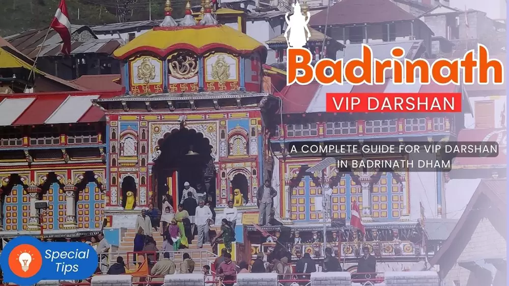 Badrinath VIP Darshan