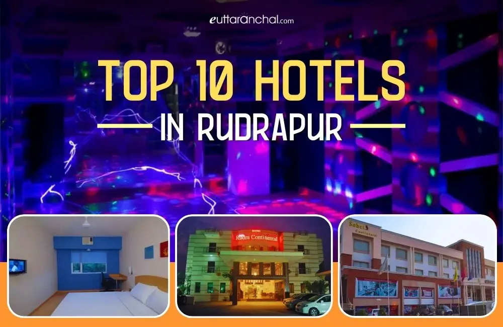 Top 10 Hotels in Rudrapur