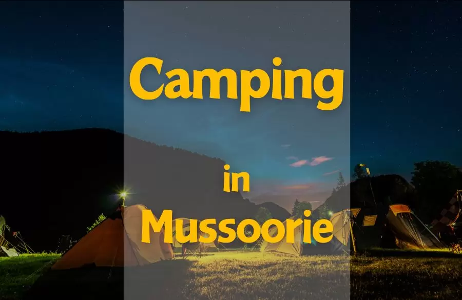 Camping In Mussoorie