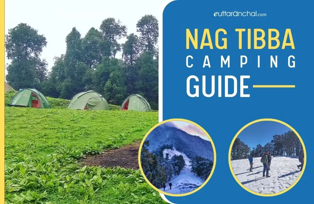 Nag Tibba Camping Guide