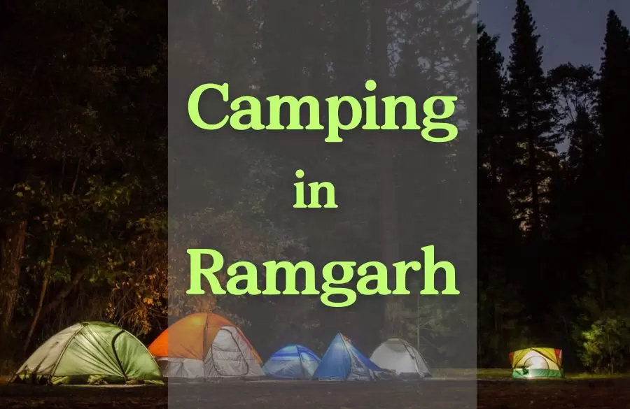 Camping in Ramgarh