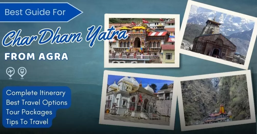 Char Dham Yatra from Agra