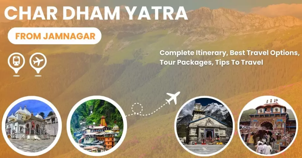 Char Dham Yatra from Jamnagar