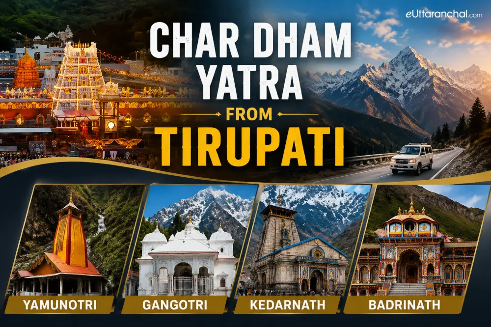 Char Dham Yatra from Tirupati