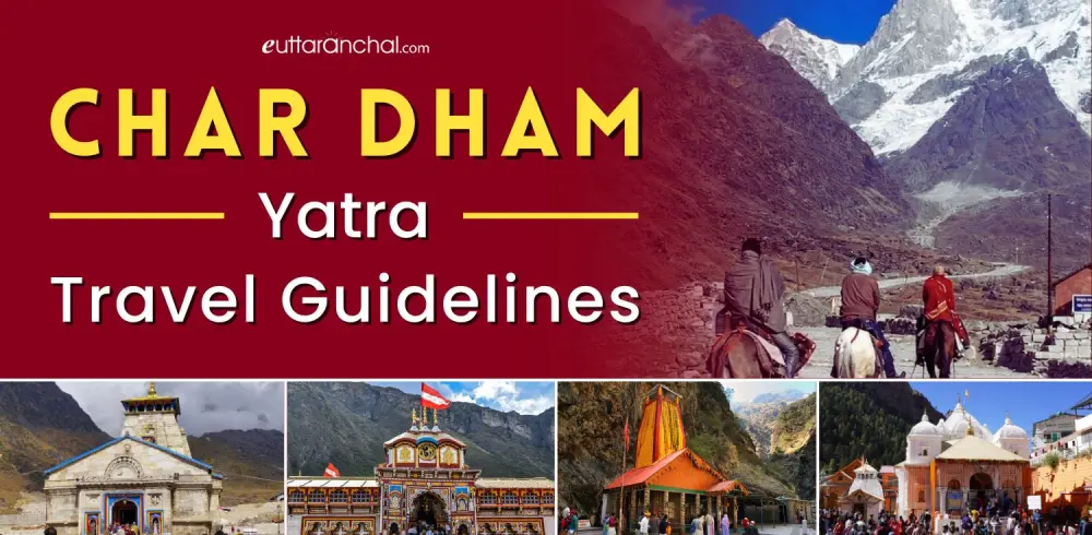 Char Dham Yatra 2026 Guidelines