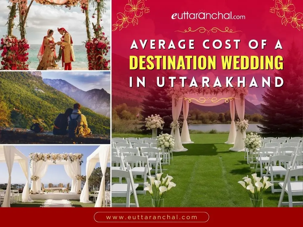Average Cost of a Destination Wedding in Uttarakhand Photos Average Cost of a Destination Wedding in Uttarakhand