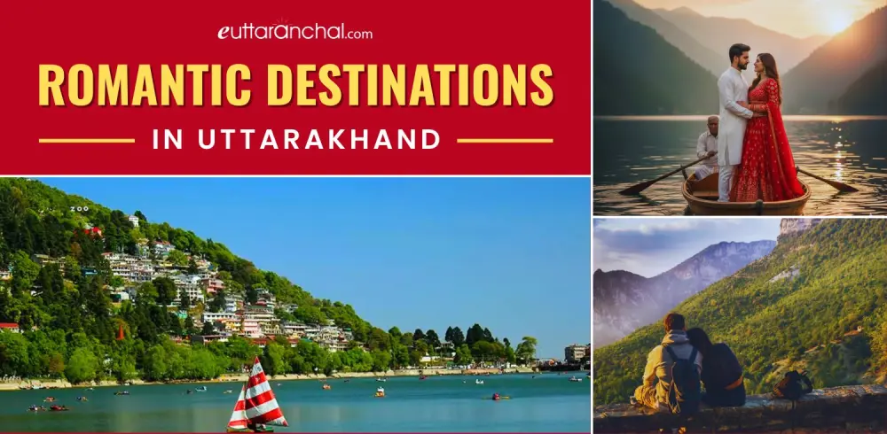Romantic Destinations in Uttarakhand