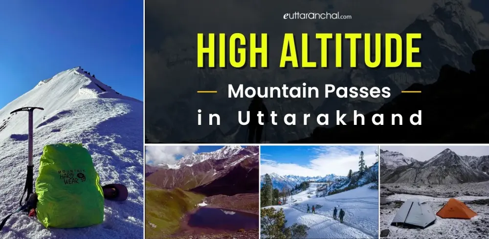 High Altitude Mountain Passes in Uttarakhand