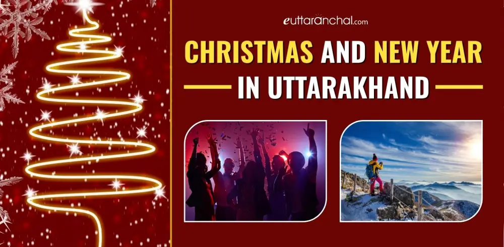 Christmas and New Year in Uttarakhand