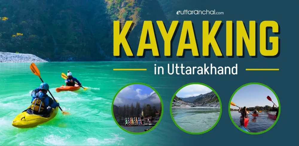Kayaking Destinations in Uttarakhand