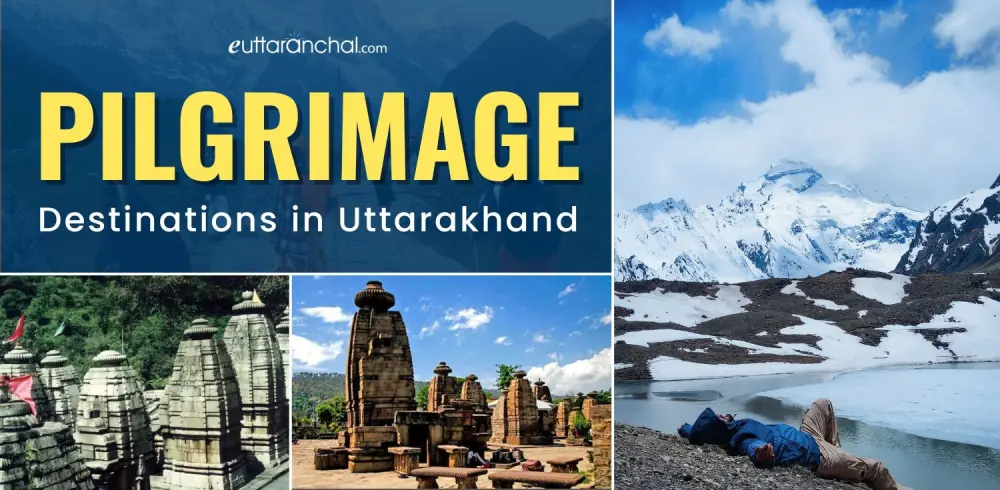 Pilgrimage Destinations in Uttarakhand