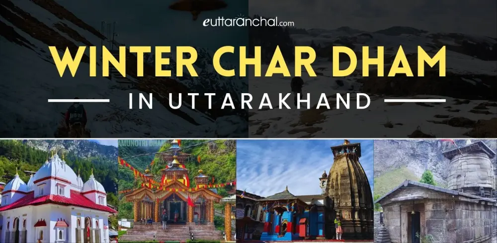 Winter Char Dham of Uttarakhand