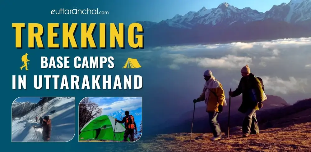 Base Camps (Trek) in Uttarakhand