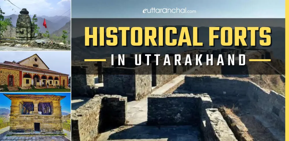 Historical Forts in Uttarakhand