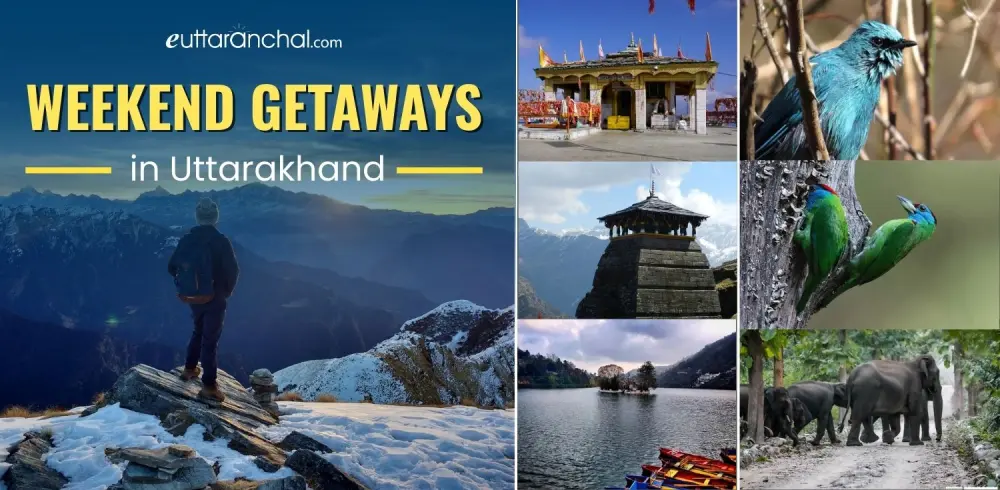 Weekend Getaways in Uttarakhand