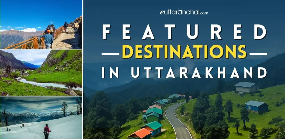 Featured Destinations in Uttarakhand