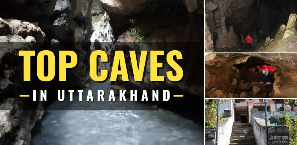 Famous Caves in Uttarakhand