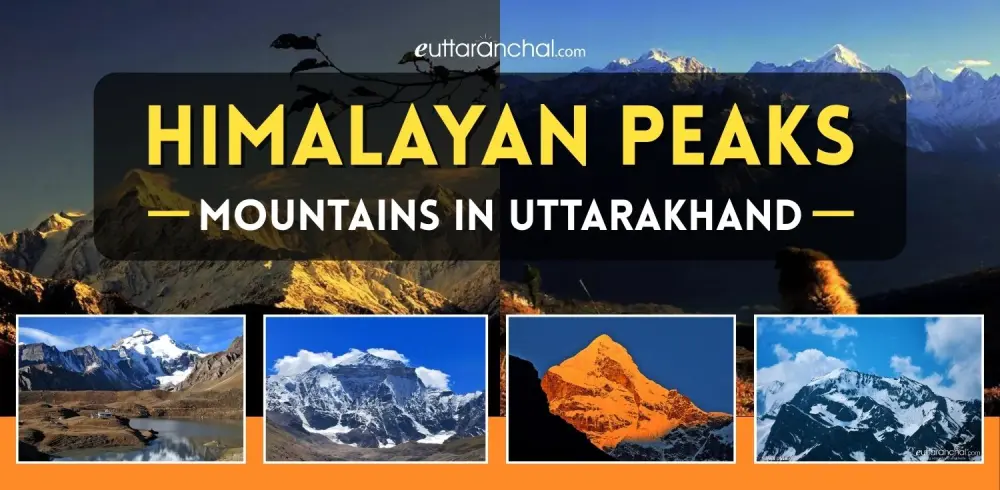 Himalayan Peaks & Mountains in Uttarakhand