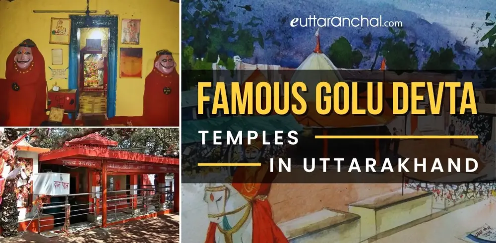 ​Golu Devta Temples in Uttarakhand