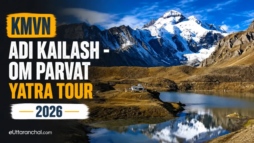 KMVN Adi Kailash - Om Parvat Yatra Tour 2026