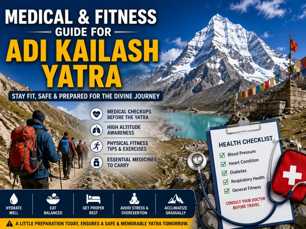 Medical Fitness Required for Adi Kailash Yatra